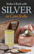 Strike it Rich with Silver in Coin Rolls
