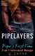 Pipelayers: Piper's First Time