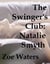 The Swinger’s Club: Natalie Smyth