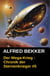 Der Wega-Krieg: Chronik der Sternenkrieger #5 - Alfred Bekker's Chronik der Sternenkrieger, #5