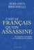 C'est le français qu'on assassine
