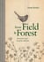 From Field & Forest - An artist's year in paint and pen