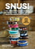Snus! - The Complete Guide to Brands, Manufacturing, and Art of Enjoying Smokeless Tobacco