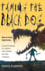 Taming The Black Dog - How to Beat Depression - A Practical Manual for Sufferers, Their Relatives and Colleagues