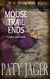 Mouse Trail Ends - Gabriel Hawke Novel, #2