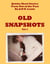 Old Snapshots Volume 1--Quirky Short Stories from Out of the Past