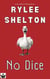 No Dice - Baked and Beautifully Broken, #1
