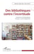 Des bibliothèques contre l'incertitude - L'expérience ethnographique comme équipement