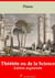 Théétète ou de la Science – suivi d'annexes - Nouvelle édition 2019