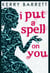 I Put A Spell On You
