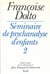 Séminaire de psychanalyse d'enfants - tome 2