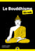 Le Bouddhisme Poche Pour les Nuls NE - | Une sagesse millénaire pour apaiser l'esprit et éclairer le quotidien.