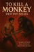 To Kill a Monkey