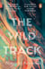 The Wild Track - adopting, mothering, belonging