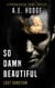 So Damn Beautiful: Lost Sanctum (So Damn Beautiful, #3) - So Damn Beautiful, #3