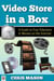 Video Store in a Box: A Guide to Free Television and Movies on the Internet - In a Box, #1