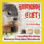 Groundhog Secrets, Everything You Always Wanted To Know About Woodchucks - Stories of Groundhogs, Squirrels, and Chipmunks, #2