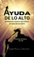 Ayuda de lo Alto - Oraciones de Guerra
