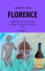 Antonia's Italy - Florence - Walking Tours of Florence - A Guide to Its Art, Food & Fun, 2025