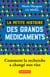 La petite histoire des grands médicaments