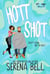 Hott Shot - Hott Springs Eternal, #1