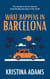 What Happens in Barcelona - What Happens in..., #3