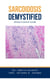 Sarcoidosis Demystified: Doctor's Secret Guide