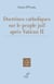 LA DOCTRINE CATHOLIQUE SUR LE PEUPLE JUIF APRES VATICAN II