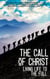 The Call of Christ - Living Life to the Full - Training for Service