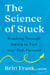 The Science of Stuck - Breaking Through Inertia to Find Your Path Forward