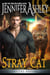 Stray Cat - Shifters Unbound, #16