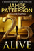 25 Alive - A gripping new thriller in the Number 1 Sunday Times bestselling series