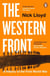 The Western Front - The authoritative history of world war one from the acclaimed author of Passchendaele