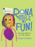 Rona Stole My Fun: The Four Year Old Vs The Virus - The Corona Series, #1