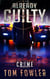 Already Guilty: A C.T. Ferguson Crime Novel - The C.T. Ferguson Mysteries, #4