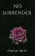 No Surrender - Savage Kings, #1