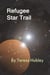 Refugee Star Trail - Star Trail, #1