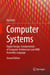 Computer Systems - Digital Design, Fundamentals of Computer Architecture and ARM Assembly Language