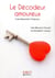 Le Petit Livre de - Décodeur amoureux