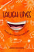 Laugh Lines Finding Joy in Life's Everyday Chaos