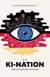 Die KI-Nation - Zwischen Dystopie und Utopie