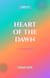 Heart of the Dawn: Part VI