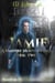 Jamie: A Vampire Hunter's Tale Book 2