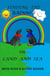 Finding The Rainbow On Land And Sea