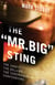 The “Mr. Big” Sting - The Cases, the Killers, the Controversial Confessions