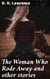 The Woman Who Rode Away and other stories - Exploring Passion, Desire, and Authentic Connection in Lawrence's Captivating Tales