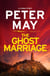 The Ghost Marriage - A compact return to the thrilling crime series (A China Thriller Novella)