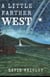 A Little Farther West