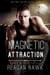 Magnetic Attraction - Cyborg Desires, #2