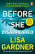 Before She Disappeared - the gripping must-read crime thriller from the Sunday Times bestselling author